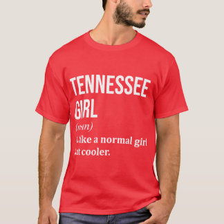 Tennessee Girl Definition Tennessee for Women T-Shirt