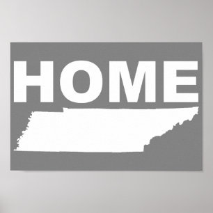 Tennessee Home Away From State Poster Sign
