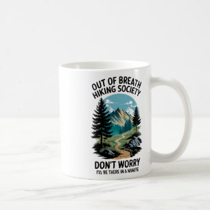 Tennessee Merchant Out Of Breath Hiking Society Do Coffee Mug