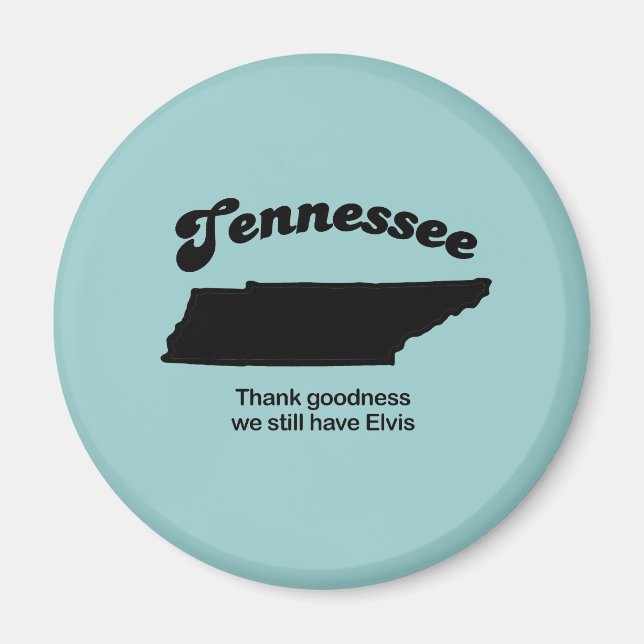 Tennessee Motto - Thank goodness Magnet (Front)