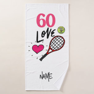 Tennis 60th Birthday for Tennis Player with LOVE Bath Towel