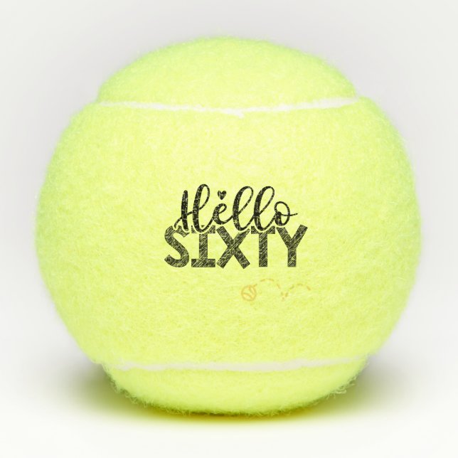 Tennis 60th Birthday Hello Sixty with tennis ball  (Front)