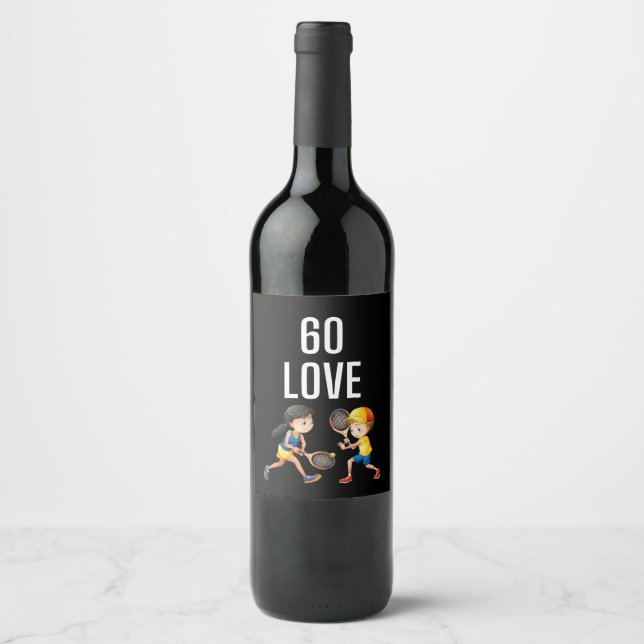 Tennis 60th Birthday with number sixty Love  Wine Label (Front)