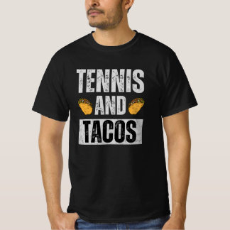 Tennis and tacos T-Shirt