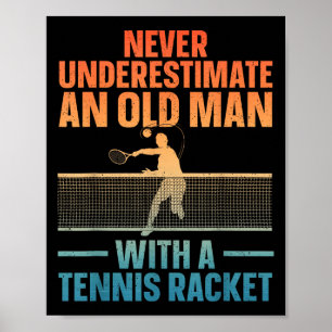 Tennis Art For Men Grandpa Tennis Lover Tennis Pla Poster