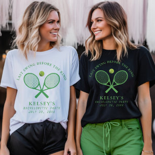 Tennis Bachelorette Last Swing Before the Ring T-Shirt