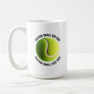 Tennis Ball Custom Personalized Small Text 15 oz. Coffee Mug
