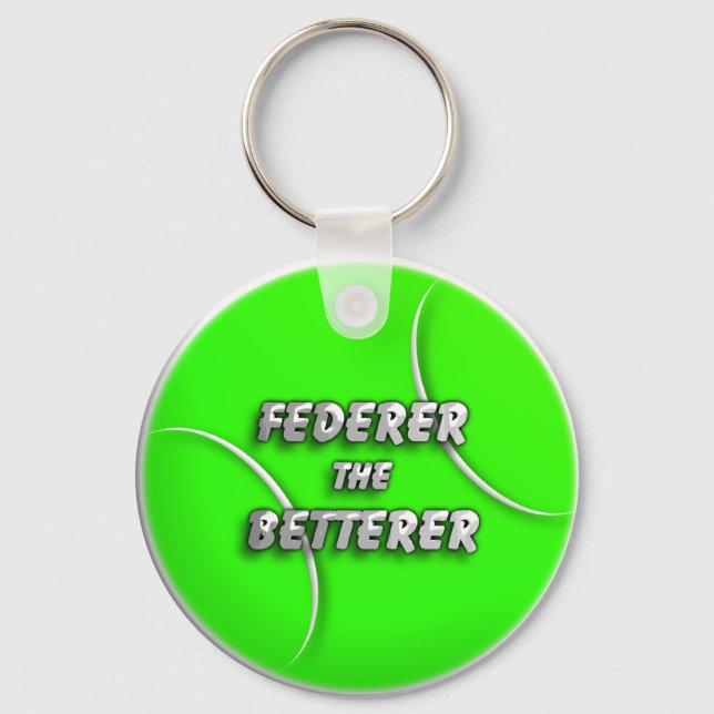 Tennis Ball - Federer the Betterer Key Ring (Front)