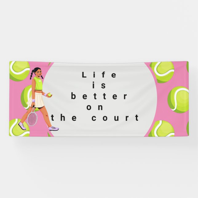 Tennis ball life is better on the court on pink  banner (Horizontal)