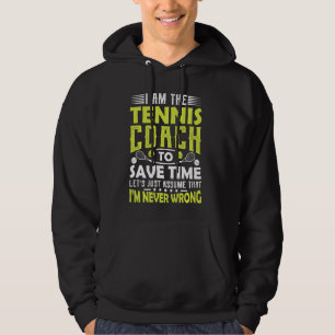 Tennis Coach  Men Women Coaching Motivation Teache Hoodie