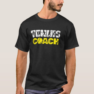 Tennis Coach with Racket and Ball for Coach T-Shirt