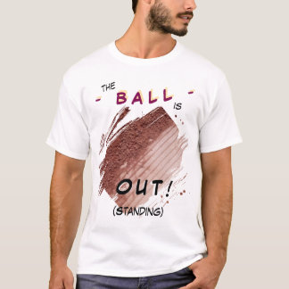 Tennis Court OUT (Standing) T-Shirt