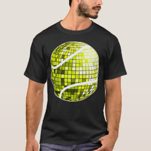 Tennis Disco Ball - Tennis My Kind Of T-Shirt