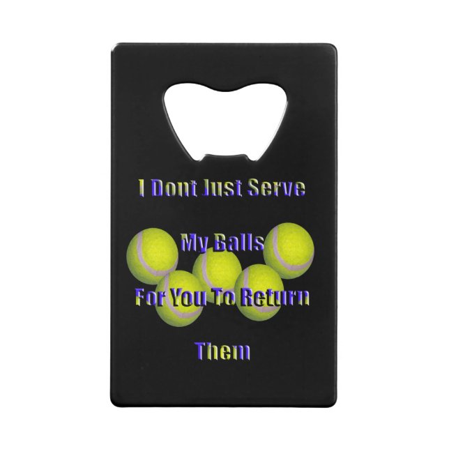 Tennis Don't Return My Balls, (Front)