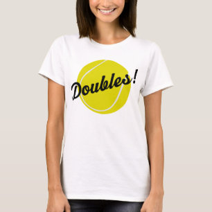 Tennis Doubles Gift T-Shirt