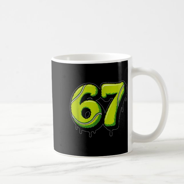 Tennis Drip Number 67 Or 67th Birthday Six Seven  Coffee Mug (Right)