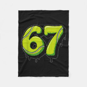 Tennis Drip Number 67 Or 67th Birthday Six Seven Fleece Blanket