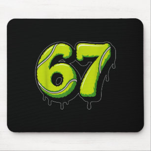 Tennis Drip Number 67 Or 67th Birthday Six Seven  Mouse Pad
