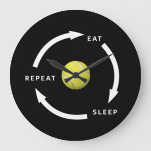 Tennis Eat Sleep Repeat Sports Fan Saying Large Clock