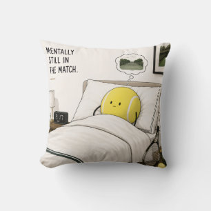 Tennis funny saying cushion
