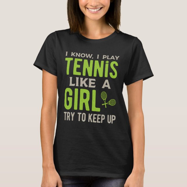 Tennis Girl Funny T-Shirt (Front)
