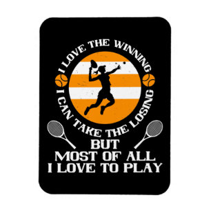 Tennis - I Love Winning I Love To Play Magnet
