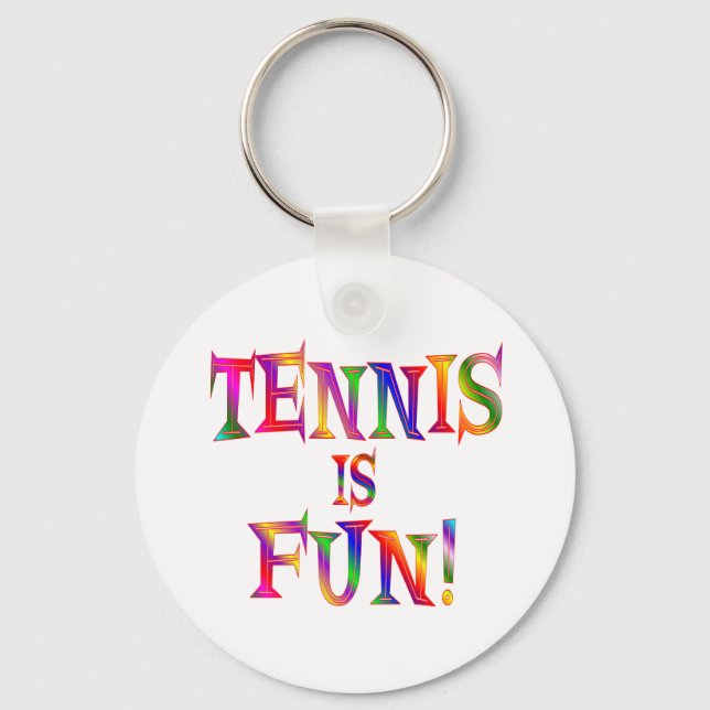 Tennis is Fun Key Ring (Front)