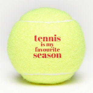 Tennis is my favourite Season! Funny Balls