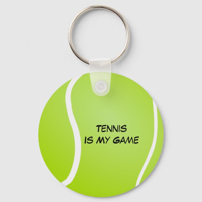 Tennis Is My Game Key Ring (Front)