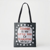Tennis Is My Little Way Tote Bag