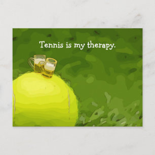 Tennis is my therapy with tennis ball and beer postcard