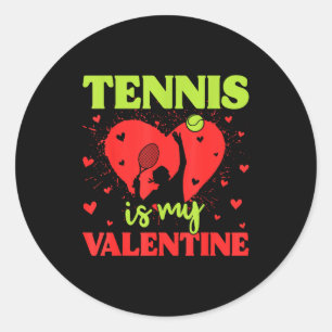 Tennis Is My Valentine Cool Srt Motivation Player  Classic Round Sticker
