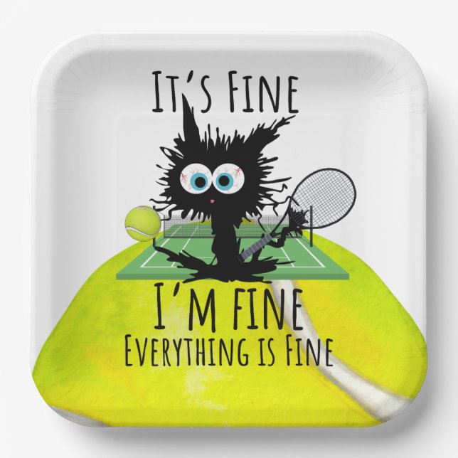 Tennis It's fine I'm fine Everything is Fine   Paper Plate (Front)