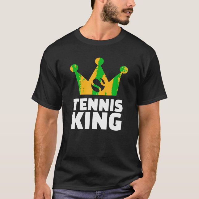 Tennis king T Shirt (Front)