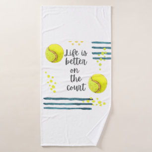 Tennis Life is better on the court watercolor Bath Towel