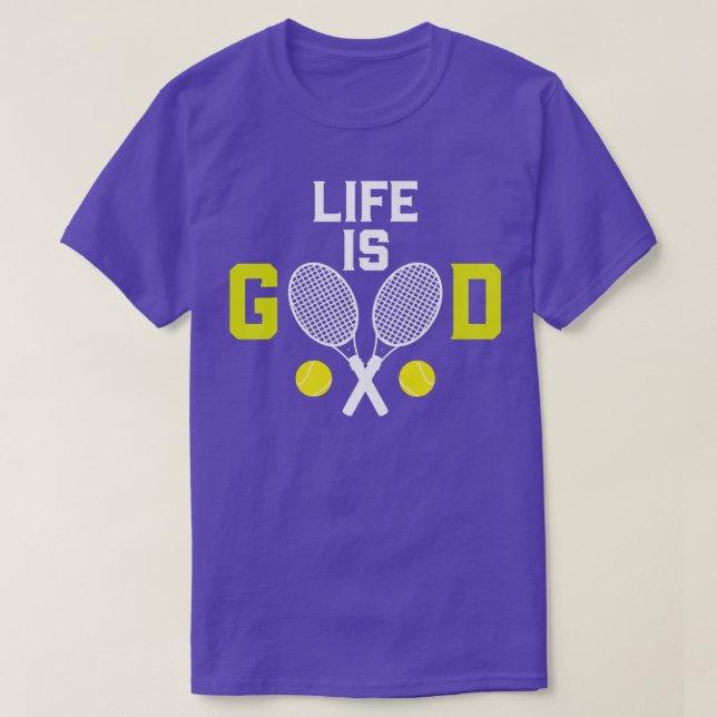 Tennis Life is Good Racket Funny  T-Shirt (Design Front)