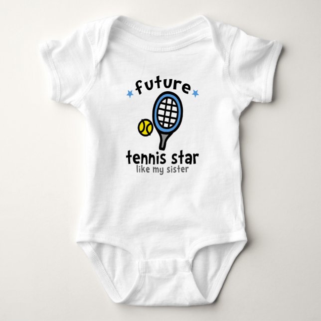 Tennis Like Sister Baby Bodysuit (Front)