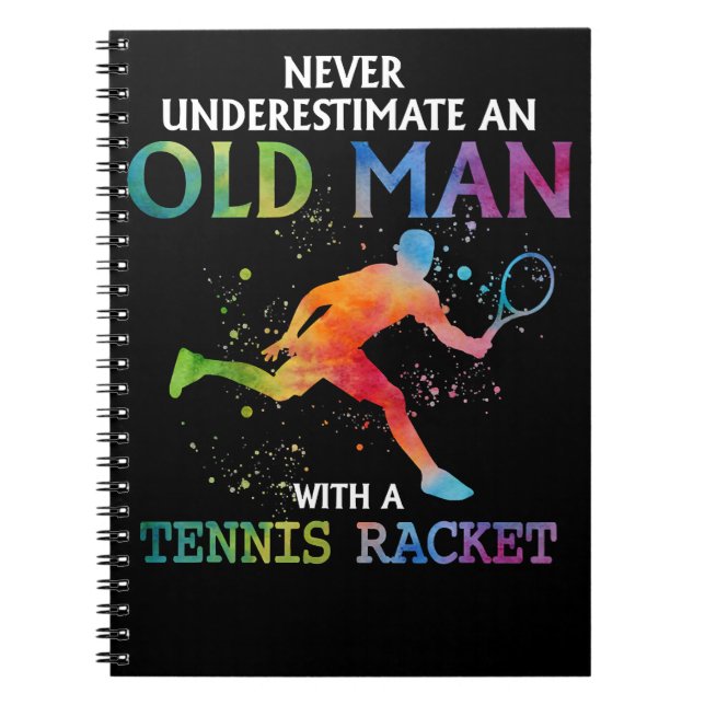 Tennis Lover Never Underestimate An Old Man With A Notebook (Front)