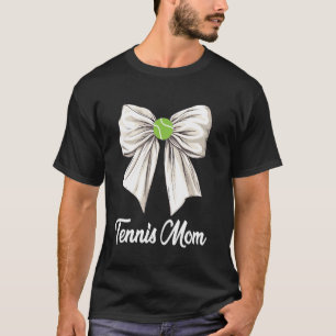 Tennis Mum Coquette Bow Cute Tennis Lovers Mothers T-Shirt