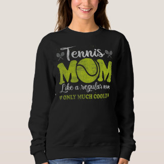 Tennis Mum Sweatshirt