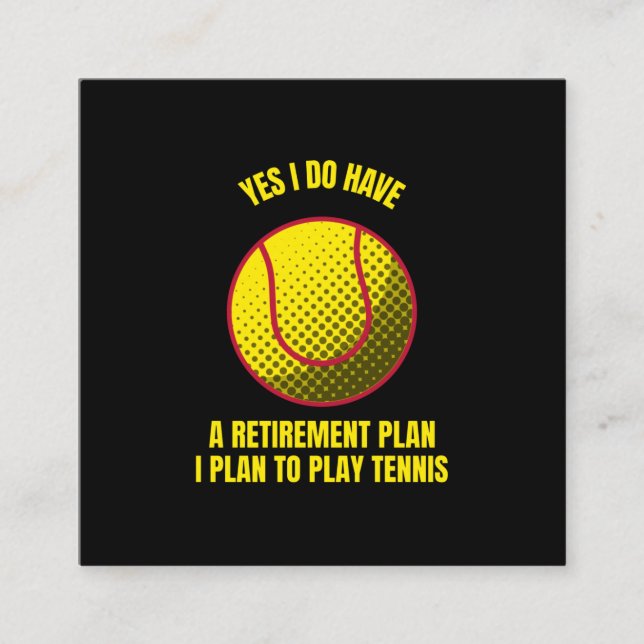 Tennis my retirement plan funny tennis ball sports calling card (Front)