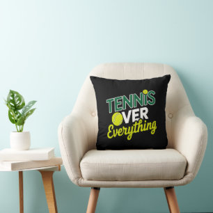 Tennis Over Everything - Design Tennis Graphics Cushion