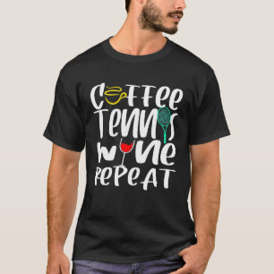 Tennis Player Coach Coffee Wine Lover Funny Christ T-Shirt