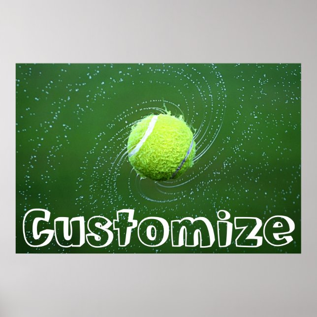 Tennis Player Custom Text Spinning Tennis Ball Poster (Front)