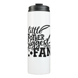 Tennis Player Little Brother Biggest Fan Tennis Thermal Tumbler