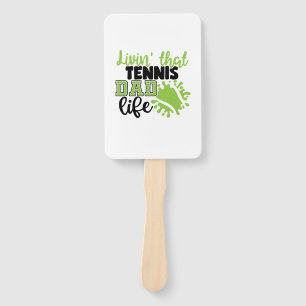 Tennis Player Livin That Tennis Dad Life Hand Fan