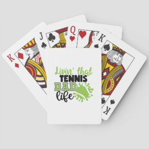 Tennis Player Livin That Tennis Dad Life Playing Cards