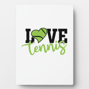 Tennis Player Love Tennis Plaque