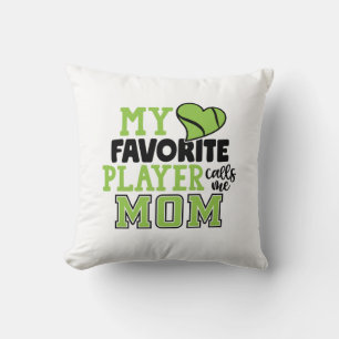 Tennis Player   My Favorite Player Calls Me Mom Cushion