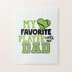 Tennis Player My Favourite Player Calls Me Dad Jigsaw Puzzle